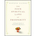 The Four Spiritual Laws of Prosperity: A Simple Guide to Unlimited Abundance - Hardcover