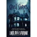 Authentic Victorian Ghost Stories: Genuine Early Reports of Apparitions, Wraiths, Poltergeists, and Haunted Houses - Paperback
