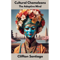 Cultural Chameleons - The Adaptive Mind - Paperback
