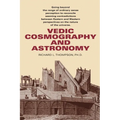 Vedic Cosmography and Astronomy - Paperback