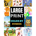 Large Print Color by Number: Easy designs coloring book for adults - Paperback