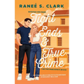 Tight Ends & True Crime: A Sweet Sports Romance Inspired By Jane Austen - Paperback