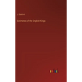 Estimates of the English Kings - Hardcover