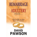 Remarriage is Adultery Unless ... - Paperback