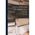 Anastasius; or, Memoirs of a Greek: 2 - Paperback