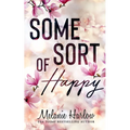 Some Sort of Happy (Skylar and Sebastian) - Paperback