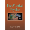 The Mystical Psychic - Paperback