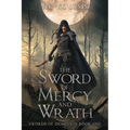 The Sword of Mercy and Wrath - Paperback