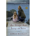 The Things That Keep Us Here - Paperback