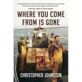 Where You Come From is Gone - Paperback