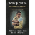 Tony Jacklin: My Ryder Cup Journey - Paperback