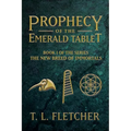 Prophecy of the Emerald Tablet - Paperback