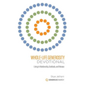 Whole-Life Generosity Devotional: Living in Relationship, Gratitude, and Release - Paperback