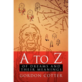 A to Z of Dreams and Their Meanings - Paperback