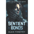 Sentient Bonds - Paperback