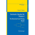 Stochastic Calculus for Finance I: The Binomial Asset Pricing Model - Hardcover