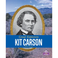 Kit Carson - Library Binding