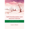 Self -Transformation and Second Chances: Dickens's Tale of Hope and Redemption - Paperback