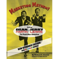 Marketing Mayhem!: Selling Dean Martin & Jerry Lewis to Post-War America (in color!) - Paperback