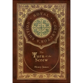 The Turn of the Screw (Royal Collector's Edition) (Case Laminate Hardcover with Jacket) - Hardcover