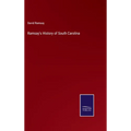 Ramsay's History of South Carolina - Hardcover
