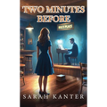Two Minutes Before - Hardcover