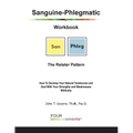 Sanguine-Phlegmatic Workbook: The Relater: How To Develop Your Natural Tendencies and Deal With Your Strengths and Weaknesses Biblically - Paperback