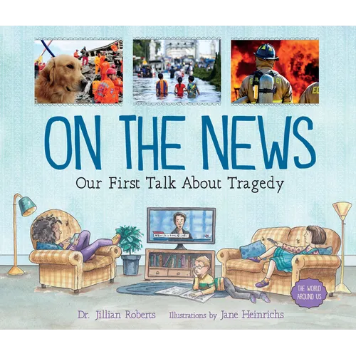 On the News: Our First Talk about Tragedy - Paperback