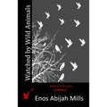 Watched by Wild Animals - Paperback