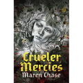 Crueler Mercies - Paperback