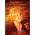 Now I Know --The Private Memoirs of Robyn Stanyar - Hardcover