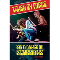 Taken by Force: Sixty Years of Scorpions - Paperback