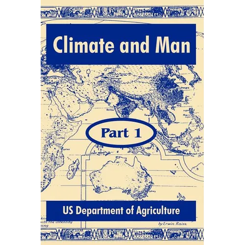 Climate and Man: (Part One) - Paperback