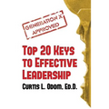 Generation X Approved - Top 20 Keys to Effective Leadership - Paperback