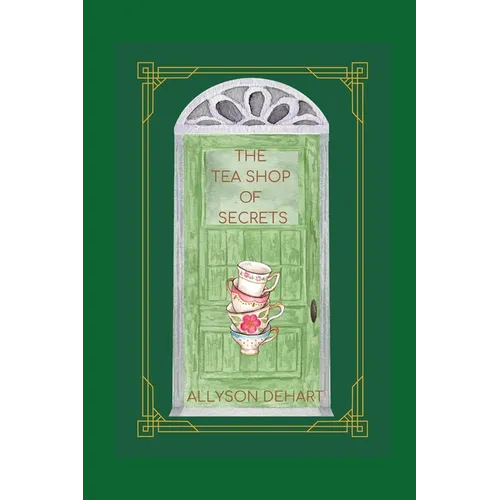 The Tea Shop of Secrets - Paperback