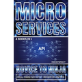 Microservices: Build, Design And Deploy Distributed Services - Paperback