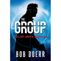 The Group: (A Clint Smith Thriller Book 2) - Paperback