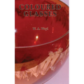 Coloured Glasses - Paperback