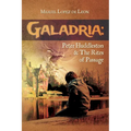 Galadria: Peter Huddleston & The Rites of Passage - Paperback