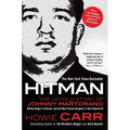 Hitman: The Untold Story of Johnny Martorano: Whitey Bulger's Enforcer and the Most Feared Gangster in the Underworld - Paperback