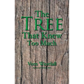 The Tree That Knew Too Much - Paperback