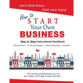How to Start Your Own Small Business - Paperback