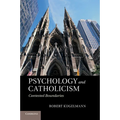Psychology and Catholicism: Contested Boundaries. Robert Kugelmann - Paperback