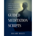 Guided Meditation Scripts - Paperback
