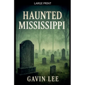 Haunted Mississippi - Paperback