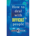 How to Deal With Difficult People - Paperback