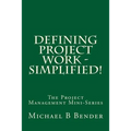 Defining Project Work - Simplified! - Paperback