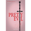 Pretty Evil - Paperback