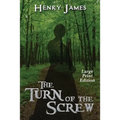 The Turn of the Screw: Large Print Edition - Paperback