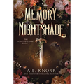 A Memory of Nightshade - Hardcover